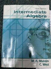 Intermediate Algebra by Carolyn West and Must...