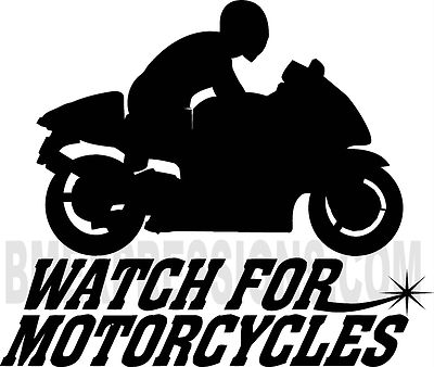 Watch For Motorcycles Type A Sport Bike Vinyl Decal Your Color Choice Sticker