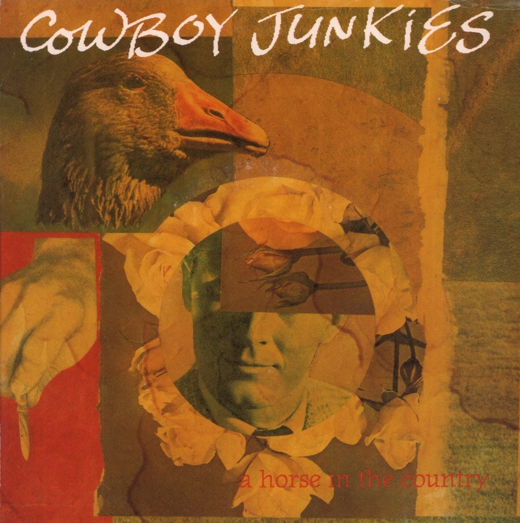 Cowboy Junkies A Horse In the Country 7"" vinyl UK Rca 1992 pic sleeve PB49109