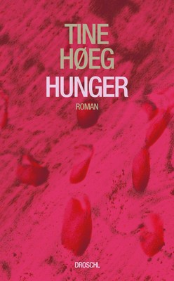 Hunger, Tine Høeg