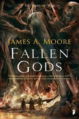Fallen Gods By James A. Moore - New Copy - 9780857665461