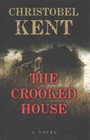 The Crooked House by Christobel Kent (Hardback, 2016)