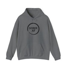 Sober AF Unisex Hooded Sweatshirt Stylish  Comfortable