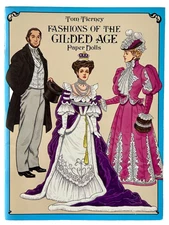 1995 Fashions Of The Guilded Age Paper Dolls - Tom Tierney
