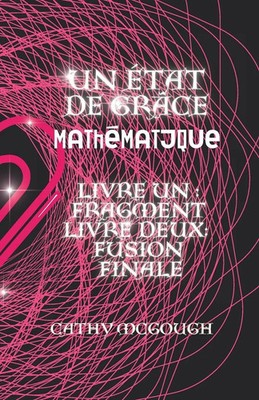 UN ÉTAT DE GRÂCE MATHÉMATIQUE LIVRES 1 ET 2 FRENCH EDITION Cathy McGough Buch