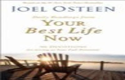Your Best Life Now: 100 Daily Inspirat..., Osteen, Joel