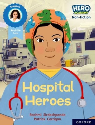 Hero Academy Nonfiction Oxford Reading Level 8  by Rashmi Sirdeshpande PAPERBACK