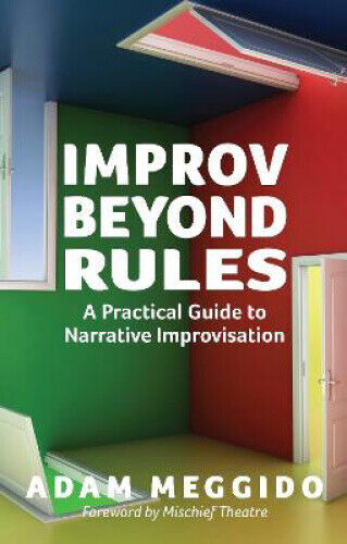 Thumbnail - Improv Beyond Rules: A Practical Guide To Narrative Improvisation