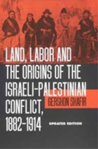 Gershon Shafir Land, Labor and the Origins of the Israeli-Palestinia (Tascabile)