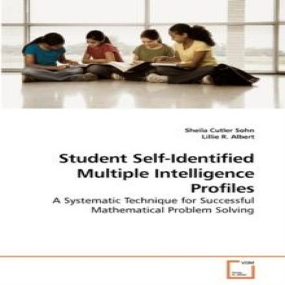Student Self-Identified Multiple Intelligence Profiles Sheila Cut