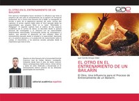 Juan Camilo Amaya Oidor | EL Otro EN EL Entrenamiento DE UN BailarÍN | Buch