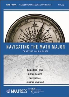 Navigating the Math Major by Allison Henrich PAPERBACK 9781470475833