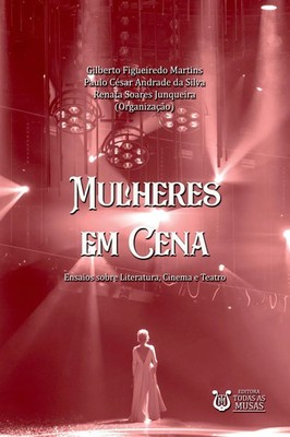 Martins Gilberto | Mulheres Em Cena | Taschenbuch | Portugiesisch (2023)