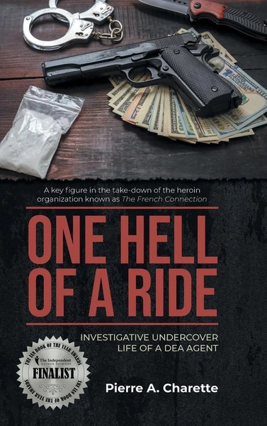 Pierre A. Charette | ONE Hell OF A Ride | Buch | Englisch (2022) | Gebunden-image