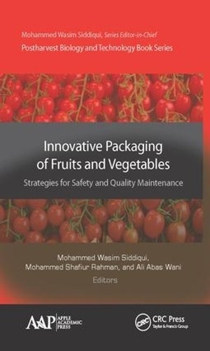 Innovative Packaging of Fruits and Vegetables: Strategies for... - 9781771885973