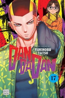 Dandadan, Vol. 17 by Yukinobu Tatsu Paperback Book