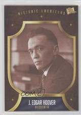 2017 The Bar Pieces of the Past Historic Americans J Edgar Hoover #163 mp7