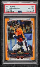 2014 Topps Factory Set Orange 14/96 Peyton Manning #37 PSA 8 HOF wd9