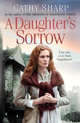 A Daughter s Sorrow (East End Daughters) (Book 1) - paperback Sharp, Cathy