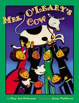 Mrs. O'Leary's Cow Hardcover Mary Ann Hoberman