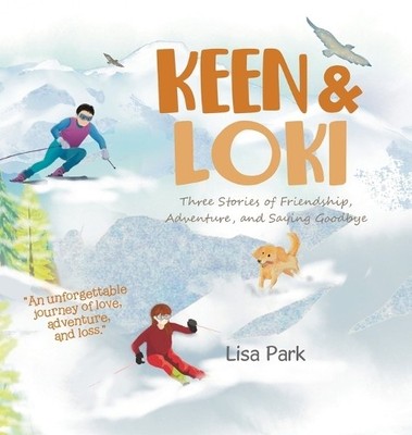Lisa Park Keen & Loki (Hardback)
