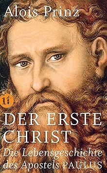 Der erste Christ: Die Lebensgeschichte des Apostels Paul... | Buch | Zustand gut