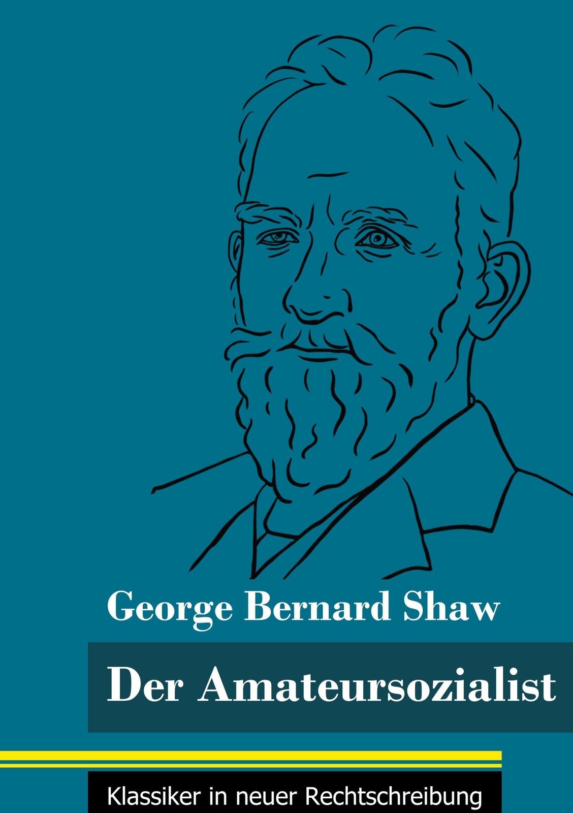 Thumbnail - George Bernard Shaw | Der Amateursozialist | Buch | Deutsch (2021) |