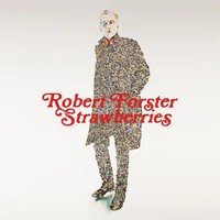 Strawberries (Limited Edition) (Red Vinyl) | Robert Forster | 2025