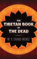 The Tibetan Book of the Dead by W.Y. Evans-Wentz (English) Paperback Book