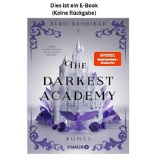 Beril Kehribar The Darkest Academy 1   Bones:...