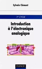 Einführung in die'Analoge Elektronik, 1. Zyklus, Sylvain Clément