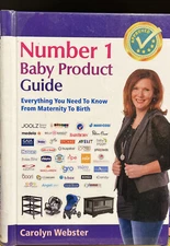 Number 1 Baby Product Guide: Everything You Need to Know From Maternity to Birth
