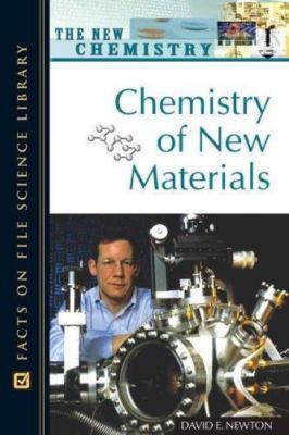 Chemistry of New Materials (New Chemistry), Newton, David E., Good Book