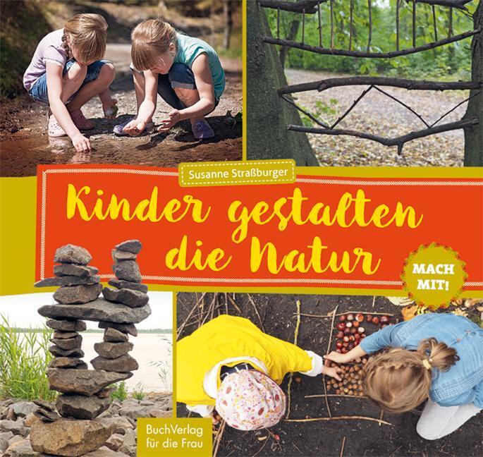 Thumbnail - Mach Mit Kinder Gestalten Die Natur Susanne Straßburger Buch Mach Mit