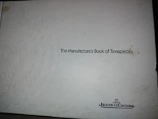 Jaeger LeCoultre The Manufacturers Book of Timepieces Edition 2000/2001 US