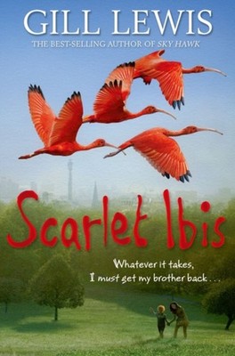 Scarlet Ibis Paperback Gill Lewis