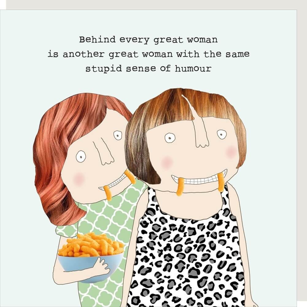 Funny Birthday Card Great Woman Stupid Sense Humour - Rosie Made a Thing For Her