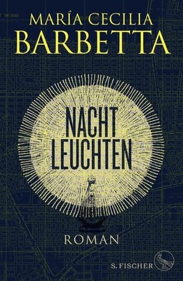 Nachtleuchten: Roman Barbetta María, Cecilia: