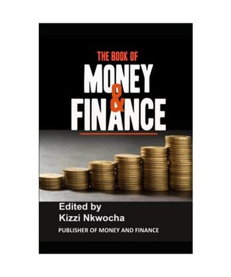 The Book of Money and Finance: Valuable strategies to help you achieve financial