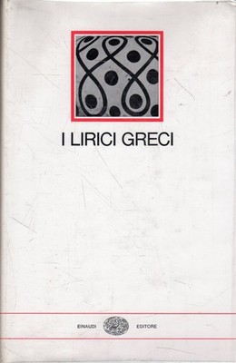 Pontani, Filippo Maria (Übersetzung). Griechische Lyrik