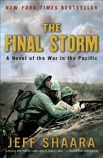 The Final Storm: A Novel of the War in the Pacific (World War II) - GOOD