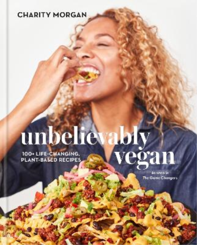 Charity Morgan Unbelievably Vegan (Copertina rigida)