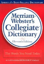 Merriam-Websters Collegiate Dictionary, 11th ...