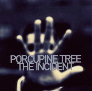 The Incident von Porcupine Tree (2010)