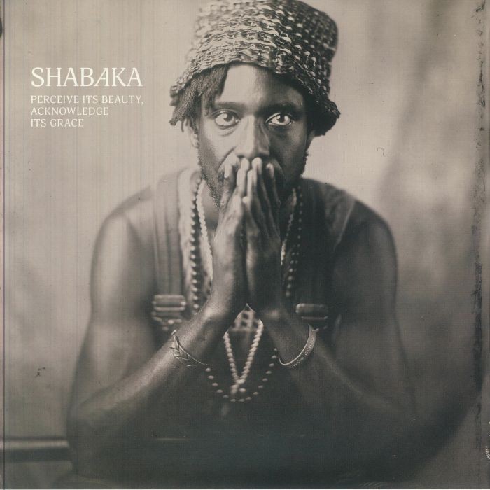 SHABAKA - Perceive Its Beauty Acknowledge Its Grace - gatefold clear vinyl LP
