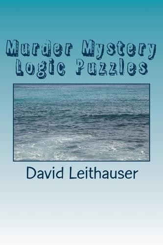 Логические головоломки с загадкой убийства Дэвида Лейтхаузера (в мягкой обложке) (ИМПОРТ ИЗ Великобритании)