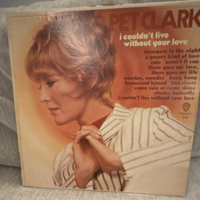 Petula Clark I Couldn't Live Without Your Love Vinyl LP Warner Bros Pop 12