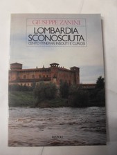 ZANINI - LOMBARDIA SCONOSCIUTA -  RIZZOLI