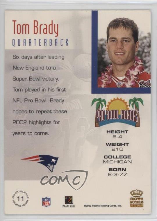 2002 Pacific Crown Royale Pro Bowl Honors Tom Brady 11 eBay