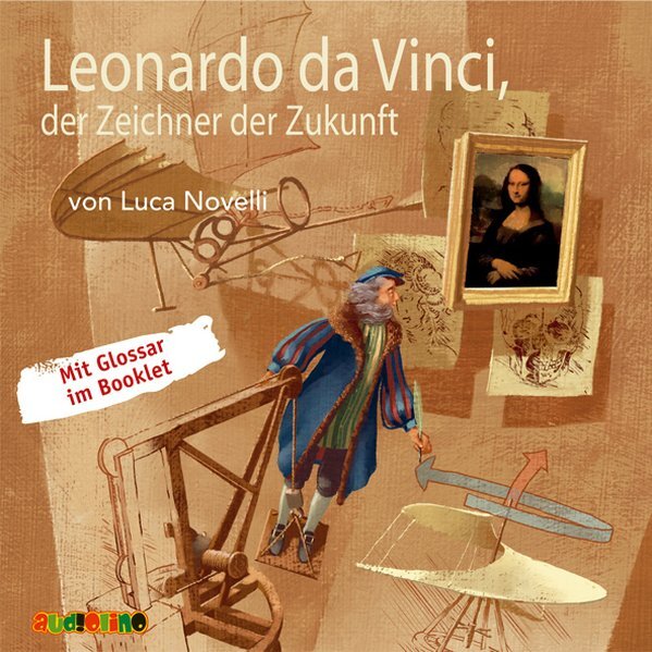 Leonardo Da Vinci, Der Zeichner Der Zukunft | Luca Novelli | 2011 |